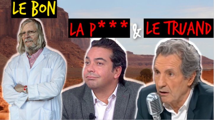 Le Bon, la P... et le Truand
